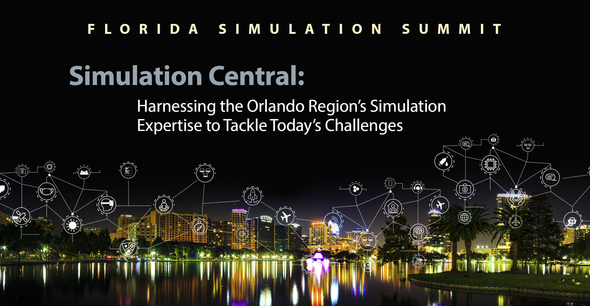 Florida Simulation Summit 2021 National Center For Simulation